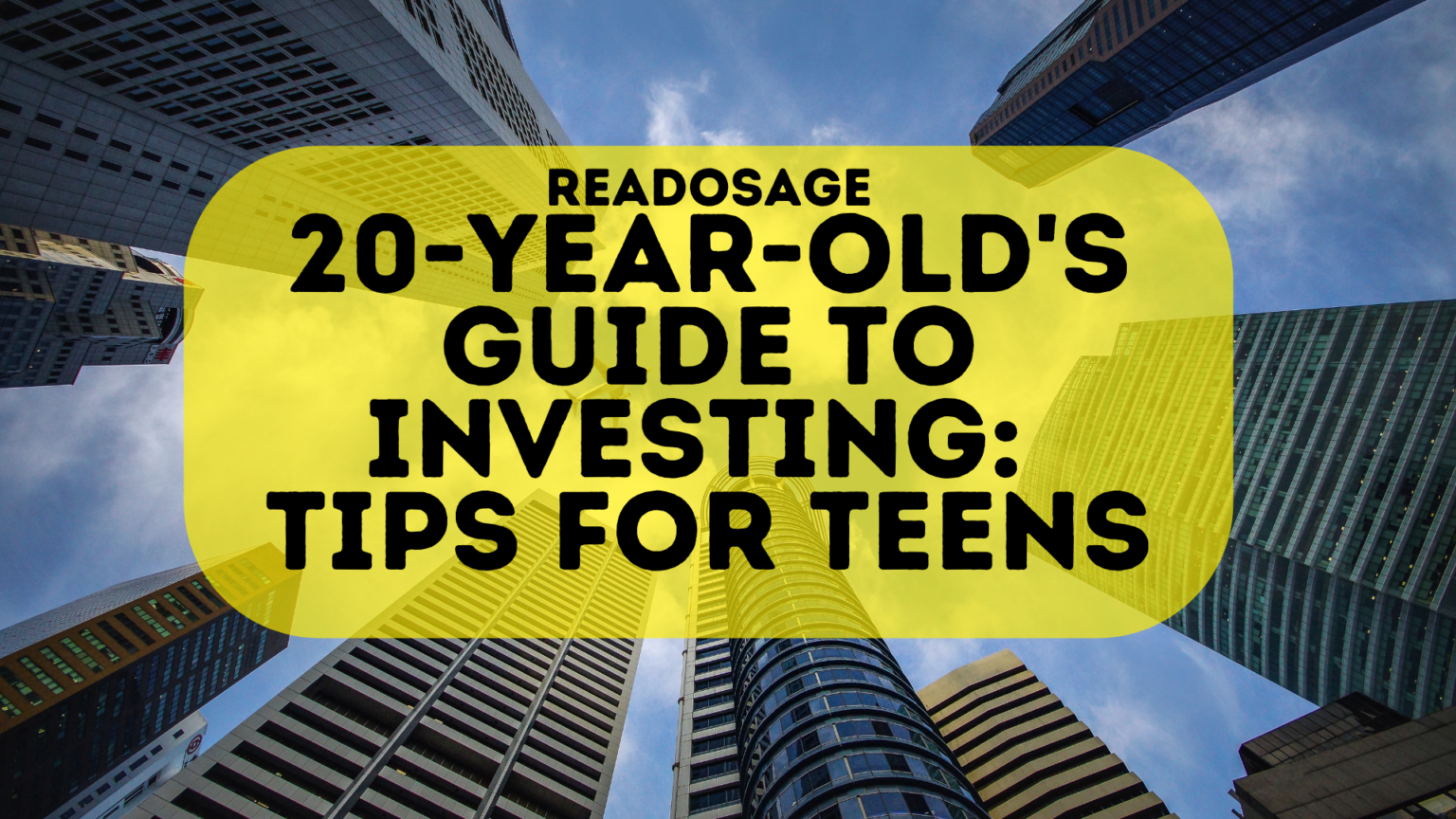 20 Year Old s Guide To Investing Tips For Teens Readosage